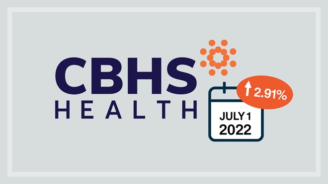CBHS Health Fund logo on a grey background showing a July 1 2022 premium increase of 2.91%